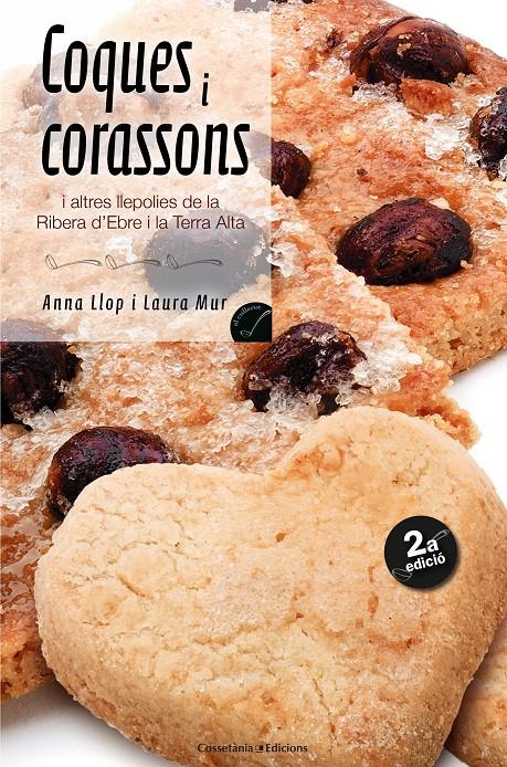 COQUES I CORASSONS | 9788497910798 | LLOP I RAMS, ANNA             /MUR I CERVELLÓ, LAU | Galatea Llibres | Llibreria online de Reus, Tarragona | Comprar llibres en català i castellà online