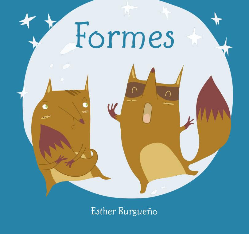 FORMES | 9788416434466 | BURGUEÑO, ESTHER | Galatea Llibres | Llibreria online de Reus, Tarragona | Comprar llibres en català i castellà online