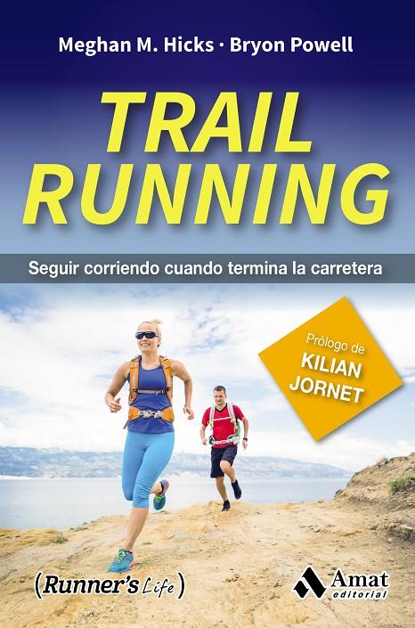 TRAIL RUNNING | 9788497358941 | MEGHAN M. HICKS / BRYON POWELL | Galatea Llibres | Llibreria online de Reus, Tarragona | Comprar llibres en català i castellà online