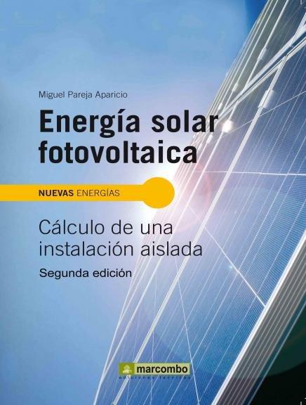 ENERGÍA SOLAR FOTOVOLTÁICA | 9788426715968 | PAREJA APARICIO, MIGUEL | Galatea Llibres | Llibreria online de Reus, Tarragona | Comprar llibres en català i castellà online