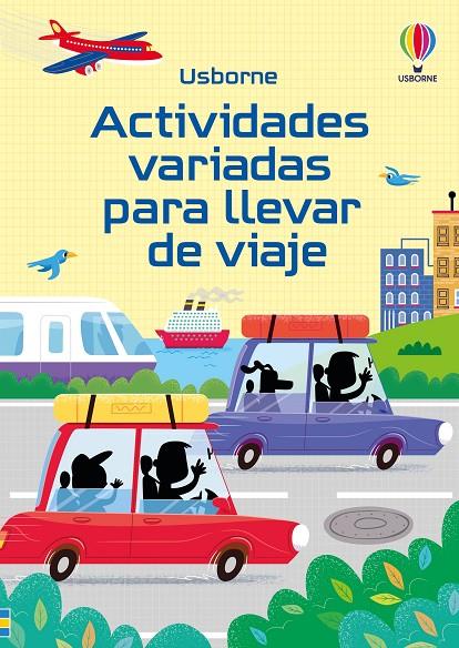 ACTIVIDADES VARIADAS PARA LLEVAR DE VIAJE | 9781835406366 | NOLAN, KATE/TUDHOPE, SIMON/CLARKE, PHILLIP | Galatea Llibres | Llibreria online de Reus, Tarragona | Comprar llibres en català i castellà online