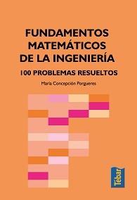 FUNDAMENTOS MATEMATICOS EN INGENIERIA | 9788473602488 | PORGUERES, Mº CONCEPCION | Galatea Llibres | Llibreria online de Reus, Tarragona | Comprar llibres en català i castellà online