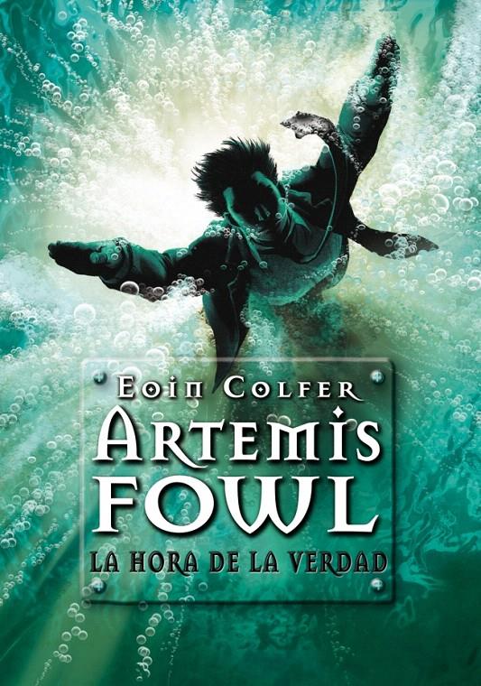 ARTEMIS FOWL LA HORA DE LA VERDAD | 9788484417033 | COLFER, EOIN | Galatea Llibres | Llibreria online de Reus, Tarragona | Comprar llibres en català i castellà online