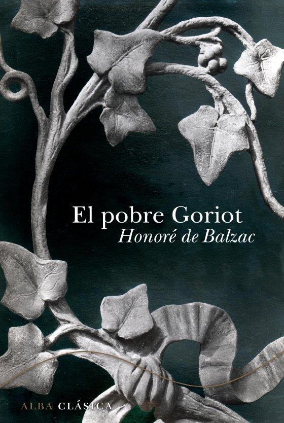 POBRE GORIOT, EL | 9788484286660 | BALZAC, HONORE DE | Galatea Llibres | Librería online de Reus, Tarragona | Comprar libros en catalán y castellano online