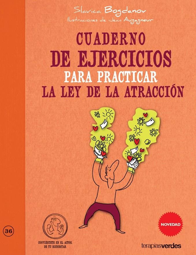 CUADERNO DE EJERCICIOS PARA PRACTICAR LA LEY DE LA ATRACCION | 9788415612384 | BOGDANOV, SLAVICA | Galatea Llibres | Llibreria online de Reus, Tarragona | Comprar llibres en català i castellà online