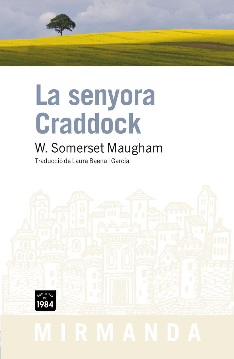 SENYORA CRADDOCK, LA | 9788492440573 | SOMERSET MAUGHAM, W. | Galatea Llibres | Llibreria online de Reus, Tarragona | Comprar llibres en català i castellà online