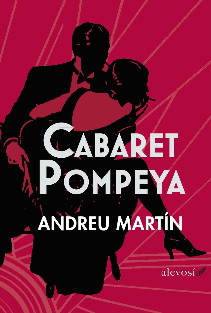 CABARET POMPEYA | 9788415608097 | MARTÍN, ANDREU | Galatea Llibres | Llibreria online de Reus, Tarragona | Comprar llibres en català i castellà online