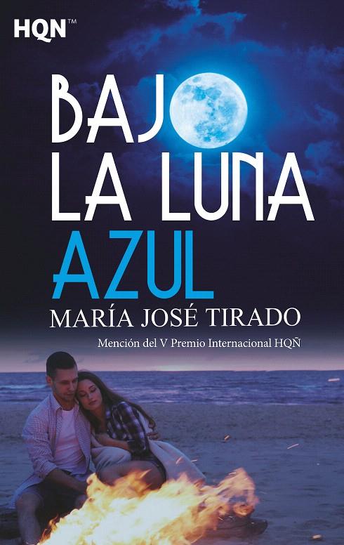 BAJO LA LUNA AZUL | 9788491705703 | TIRADO, MARÍA JOSÉ | Galatea Llibres | Llibreria online de Reus, Tarragona | Comprar llibres en català i castellà online