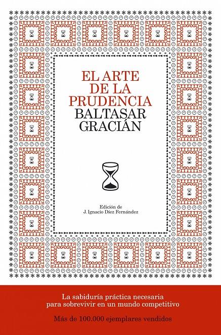 ARTE DE LA PRUDENCIA, EL | 9788484606413 | GRACIAN, BALTASAR | Galatea Llibres | Librería online de Reus, Tarragona | Comprar libros en catalán y castellano online