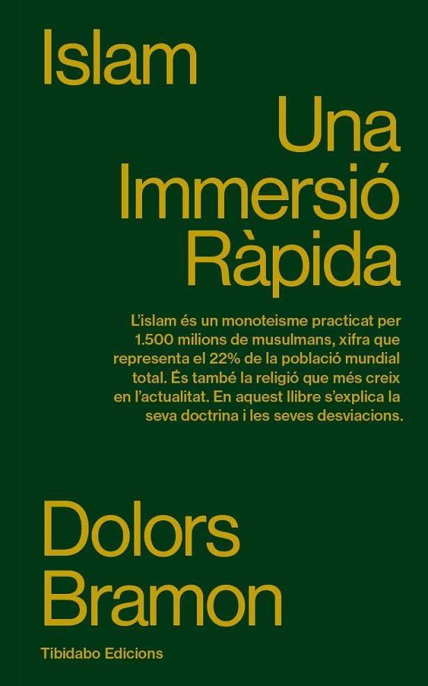 ISLAM UNA IMMERSIÓ RÀPIDA | 9788410013100 | BRAMON, DOLORS | Galatea Llibres | Llibreria online de Reus, Tarragona | Comprar llibres en català i castellà online