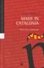 MADE IN CATALONIA | 9788495608338 | VILASECA, LLUIS | Galatea Llibres | Llibreria online de Reus, Tarragona | Comprar llibres en català i castellà online