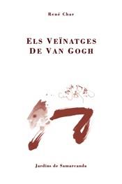 VEINATGES DE VAN GOGH, ELS | 9788497660389 | CHAR, RENÉ | Galatea Llibres | Librería online de Reus, Tarragona | Comprar libros en catalán y castellano online