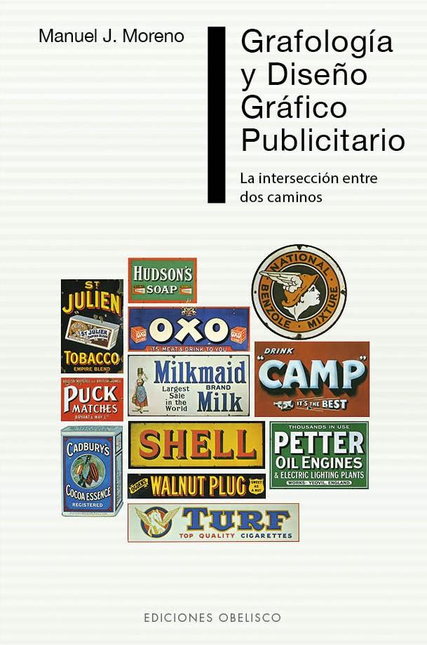 GRAFOLOGÍA Y DISEÑO GRÁFICO PUBLICITARIO | 9788416192267 | MORENO FERRERO, MANUEL JOSÉ | Galatea Llibres | Llibreria online de Reus, Tarragona | Comprar llibres en català i castellà online