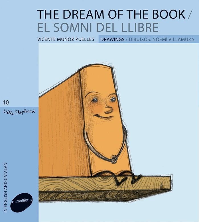 SOMNI DEL LLIBRE / THE DREAM OF THE BOOK | 9788415095163 | MUÑOZ PIELLES, VICENTE | Galatea Llibres | Llibreria online de Reus, Tarragona | Comprar llibres en català i castellà online