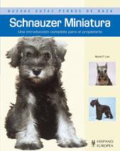 SCHNAUZER MINIATURA | 9788425518782 | LEE, MURIEL P. | Galatea Llibres | Librería online de Reus, Tarragona | Comprar libros en catalán y castellano online