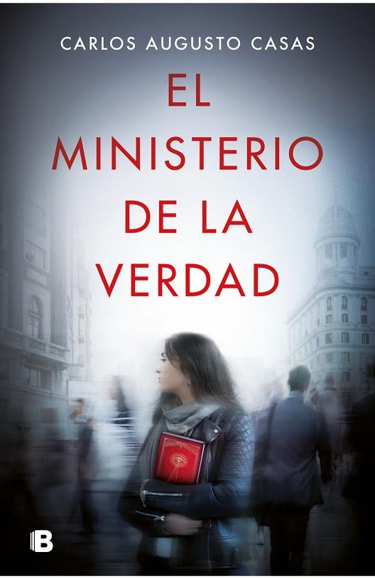 EL MINISTERIO DE LA VERDAD | 9788466669627 | CASAS, CARLOS AUGUSTO | Galatea Llibres | Llibreria online de Reus, Tarragona | Comprar llibres en català i castellà online