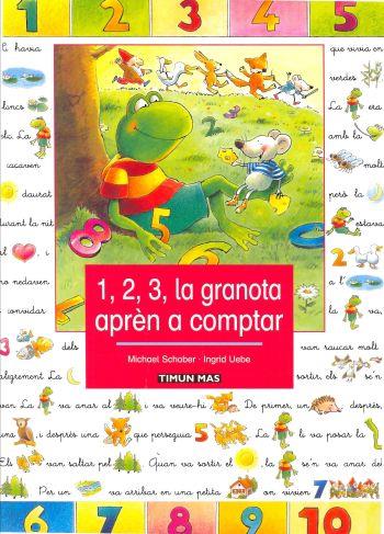 1,2,3 LA GRANOTA APREN A CONTAR | 9788448018153 | SCHOBER, MICHAEL | Galatea Llibres | Librería online de Reus, Tarragona | Comprar libros en catalán y castellano online