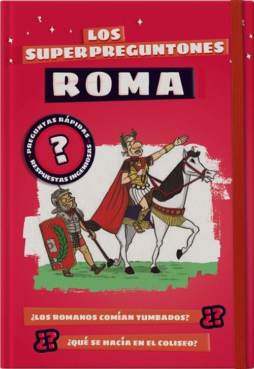 LOS SUPERPREGUNTONES. ROMA | 9788499743530 | Galatea Llibres | Llibreria online de Reus, Tarragona | Comprar llibres en català i castellà online