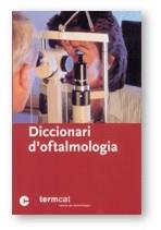 DICCIONARI D'OFTALMOLOGIA | 9788439355878 | Galatea Llibres | Llibreria online de Reus, Tarragona | Comprar llibres en català i castellà online