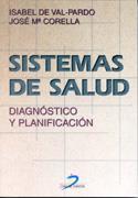 SISTEMAS DE SALUD | 9788479784751 | DE VAL-PARDO, ISABEL | Galatea Llibres | Llibreria online de Reus, Tarragona | Comprar llibres en català i castellà online