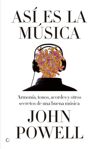 ASI ES LA MUSICA | 9788495348609 | POWELL, JOHN | Galatea Llibres | Librería online de Reus, Tarragona | Comprar libros en catalán y castellano online