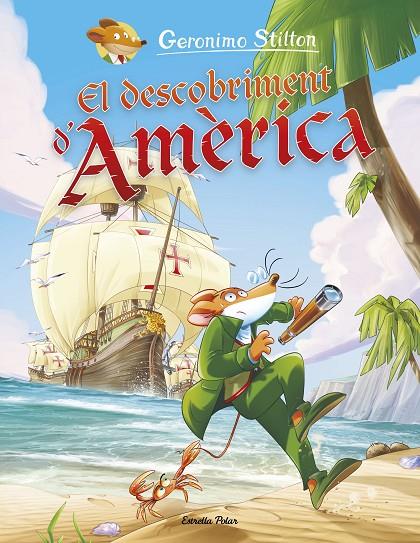 EL DESCOBRIMENT D'AMÈRICA. GERONIMO STILTON | 9788491379812 | Galatea Llibres | Llibreria online de Reus, Tarragona | Comprar llibres en català i castellà online