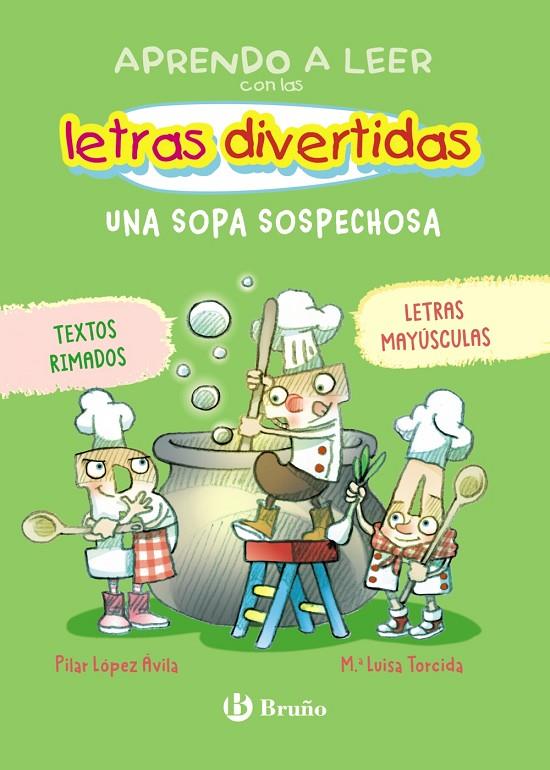 APRENDO A LEER CON LAS LETRAS DIVERTIDAS, 5. UNA SOPA SOSPECHOSA | 9788469643396 | LÓPEZ ÁVILA, PILAR | Galatea Llibres | Llibreria online de Reus, Tarragona | Comprar llibres en català i castellà online