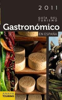 GUÍA DEL TURISMO GASTRONÓMICO EN ESPAÑA (2011) | 9788497769525 | AAVV | Galatea Llibres | Llibreria online de Reus, Tarragona | Comprar llibres en català i castellà online