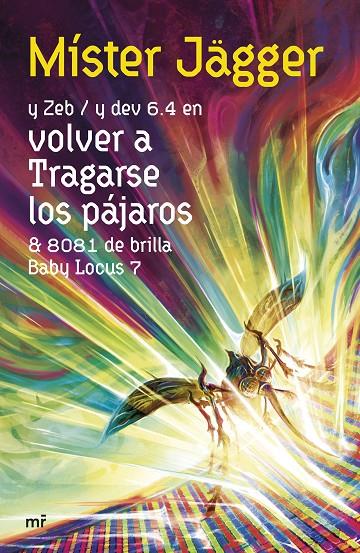 VOLVER A TRAGARSE LOS PÁJAROS | 9788427051720 | MÍSTER JÄGGER | Galatea Llibres | Llibreria online de Reus, Tarragona | Comprar llibres en català i castellà online