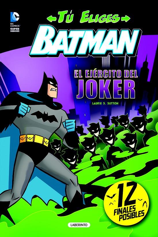 BATMAN. EL EJÉRCITO DEL JOKER | 9788484838241 | SUTTON, LAURIE | Galatea Llibres | Llibreria online de Reus, Tarragona | Comprar llibres en català i castellà online