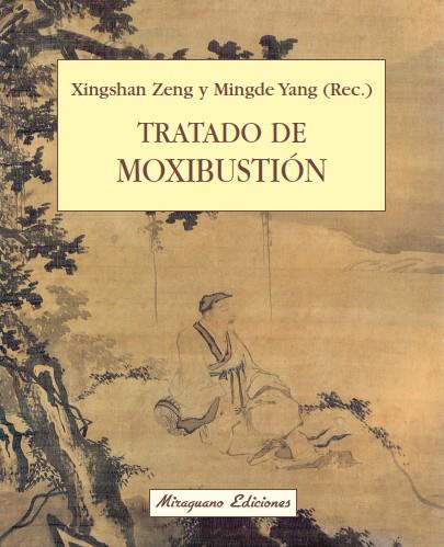 TRATADO DE MOXIBUSTION | 9788478131389 | ZENG, XINGSHAN | Galatea Llibres | Llibreria online de Reus, Tarragona | Comprar llibres en català i castellà online