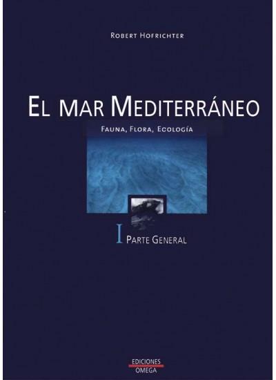 MAR MEDITERRANEO, EL. VOL 1: PARTE GENERAL | 9788428213547 | HOFRICHTER, ROBERT | Galatea Llibres | Llibreria online de Reus, Tarragona | Comprar llibres en català i castellà online