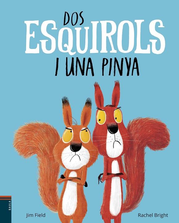 DOS ESQUIROLS I UNA PINYA | 9788447937400 | BRIGHT, RACHEL | Galatea Llibres | Librería online de Reus, Tarragona | Comprar libros en catalán y castellano online