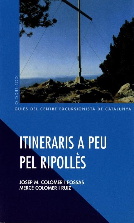 ITINERARIS A PEU PEL RIPOLLES | 9788484157052 | DIVERSOS | Galatea Llibres | Llibreria online de Reus, Tarragona | Comprar llibres en català i castellà online