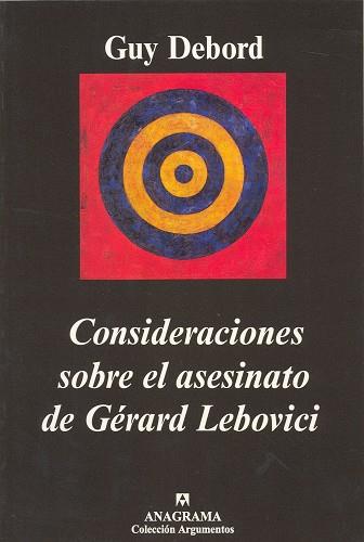 CONSIDERACIONES SOBRE EL ASESINATO DE GERARD LEBOVICI | 9788433961570 | DEBORD, GUY | Galatea Llibres | Librería online de Reus, Tarragona | Comprar libros en catalán y castellano online