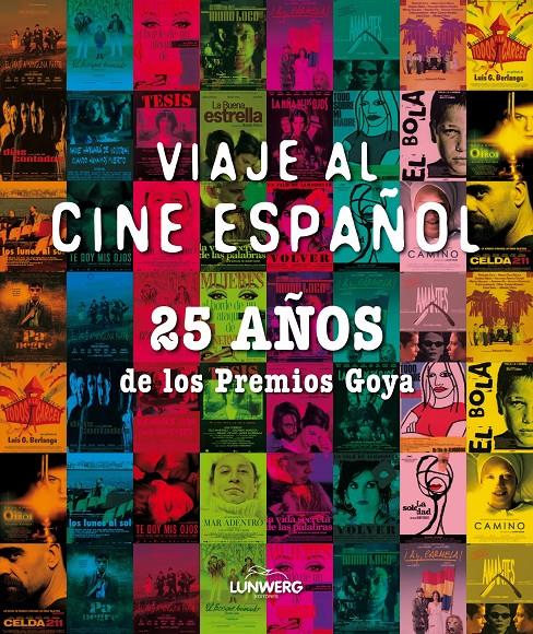 25 AÑOS DE LOS PREMIOS GOYA. ACADEMIA DE CINE | 9788497857918 | AA. VV. | Galatea Llibres | Llibreria online de Reus, Tarragona | Comprar llibres en català i castellà online