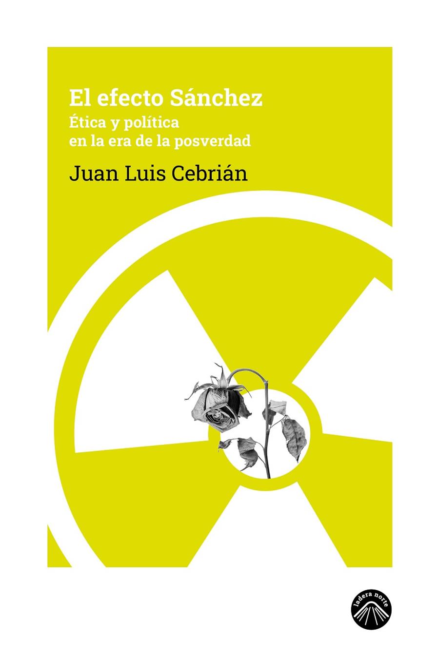 EL EFECTO SÁNCHEZ | 9788412902105 | CEBRIÁN, JUAN LUIS | Galatea Llibres | Llibreria online de Reus, Tarragona | Comprar llibres en català i castellà online