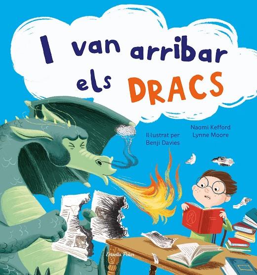 I VAN ARRIBAR ELS DRACS | 9788413891156 | DAVIES, BENJI | Galatea Llibres | Llibreria online de Reus, Tarragona | Comprar llibres en català i castellà online