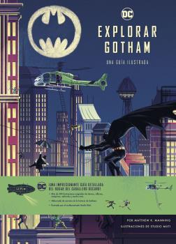 EXPLORAR GOTHAM. GUIA ILUSTRADA | 9788467943900 | Galatea Llibres | Llibreria online de Reus, Tarragona | Comprar llibres en català i castellà online