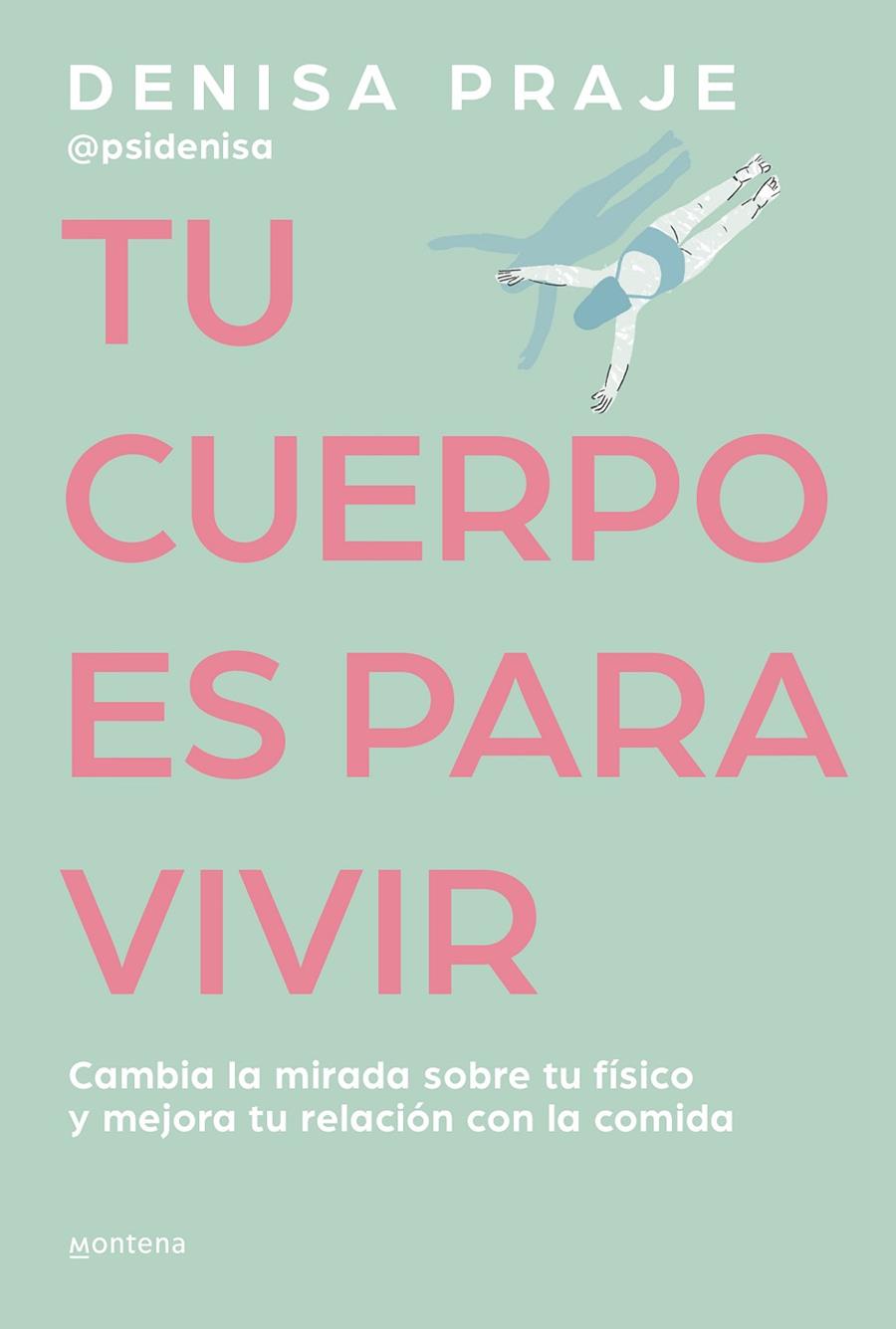 TU CUERPO ES PARA VIVIR | 9788419421470 | PRAJE, DENISA | Galatea Llibres | Llibreria online de Reus, Tarragona | Comprar llibres en català i castellà online