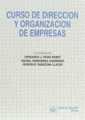 CURSO DE DIRECCION Y ORGANIZACION DE EMPRESAS | 9788480022774 | PERIS BONET, FERNANDO J. | Galatea Llibres | Llibreria online de Reus, Tarragona | Comprar llibres en català i castellà online