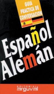 ESPAÑOL-ALEMAN,GUIA DE CONVERSACION | 9788489672109 | BLANCO HERNÁNDEZ, PURIFICACIÓN | Galatea Llibres | Llibreria online de Reus, Tarragona | Comprar llibres en català i castellà online