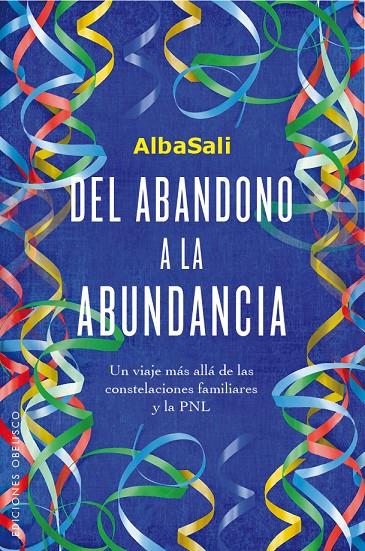 DEL ABANDONO A LA ABUNDANCIA | 9788491111900 | ALBASALI | Galatea Llibres | Llibreria online de Reus, Tarragona | Comprar llibres en català i castellà online