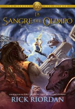 LA SANGRE DEL OLIMPO (LOS HÉROES DEL OLIMPO, 5) | 9788490431276 | RIORDAN, RICK | Galatea Llibres | Llibreria online de Reus, Tarragona | Comprar llibres en català i castellà online