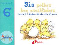 SIS POLLETS BEN ESCALFADETS | 9788483041574 | GARCIA FRANCO, PEDRO M. | Galatea Llibres | Llibreria online de Reus, Tarragona | Comprar llibres en català i castellà online