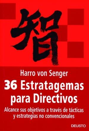 36 ESTRATEGIAS PARA DIRECTIVOS | 9788423425150 | VON SENGER, HARRO | Galatea Llibres | Llibreria online de Reus, Tarragona | Comprar llibres en català i castellà online