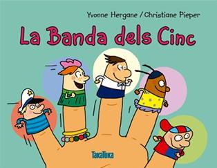 LA BANDA DELS CINC | 9788416003433 | HERGANE, YVONNE | Galatea Llibres | Llibreria online de Reus, Tarragona | Comprar llibres en català i castellà online