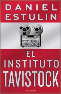 INSTITUTO TAVISTOCK, EL | 9788466647502 | ESTULIN, DANIEL | Galatea Llibres | Librería online de Reus, Tarragona | Comprar libros en catalán y castellano online