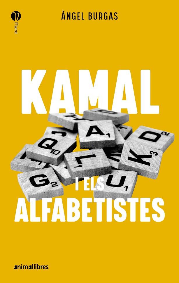 KAMAL I ELS ALFABETISTES | 9788419659989 | BURGAS, ANGEL | Galatea Llibres | Librería online de Reus, Tarragona | Comprar libros en catalán y castellano online