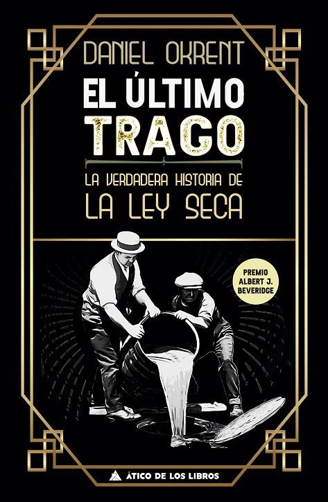 EL ÚLTIMO TRAGO | 9788417743437 | OKRENT, DANIEL | Galatea Llibres | Llibreria online de Reus, Tarragona | Comprar llibres en català i castellà online